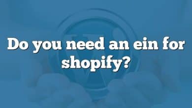 Do you need an ein for shopify?