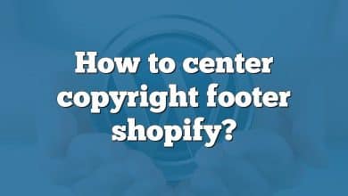 How to center copyright footer shopify?