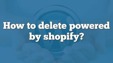 How to delete powered by shopify?