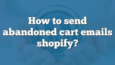 How to send abandoned cart emails shopify?