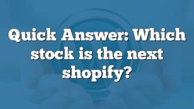 Quick Answer: Which stock is the next shopify?