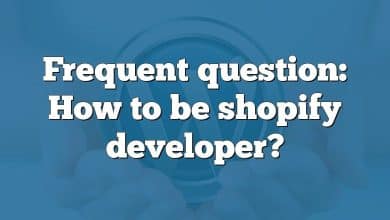 Frequent question: How to be shopify developer?